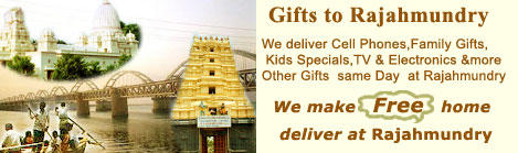 Gifts to Rajahmundry - We deliver cell phones, family gifts, kids specials,TV & Electronics & more other gifts to Rajahmundry